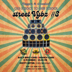Street Vybz #3 - Bless N Mercy sound