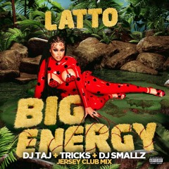 DJ Taj - Big Energy (Jersey Club Mix) ft. Tricks & DJ Smallz 732