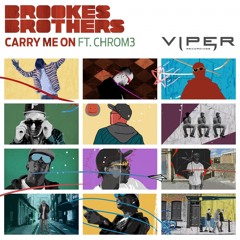 Brookes Brothers - Carry Me On (Club Mix) [feat. Chrom3]