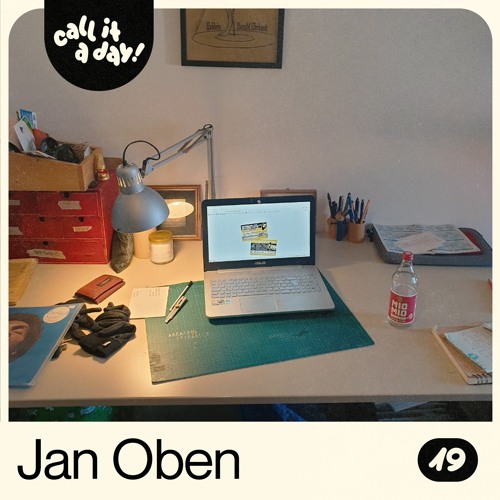 call it a day #19 mit Jan Oben