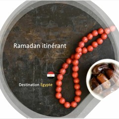 Ramadan itinérant Egypte