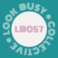 Look Busy Collective Mix 057