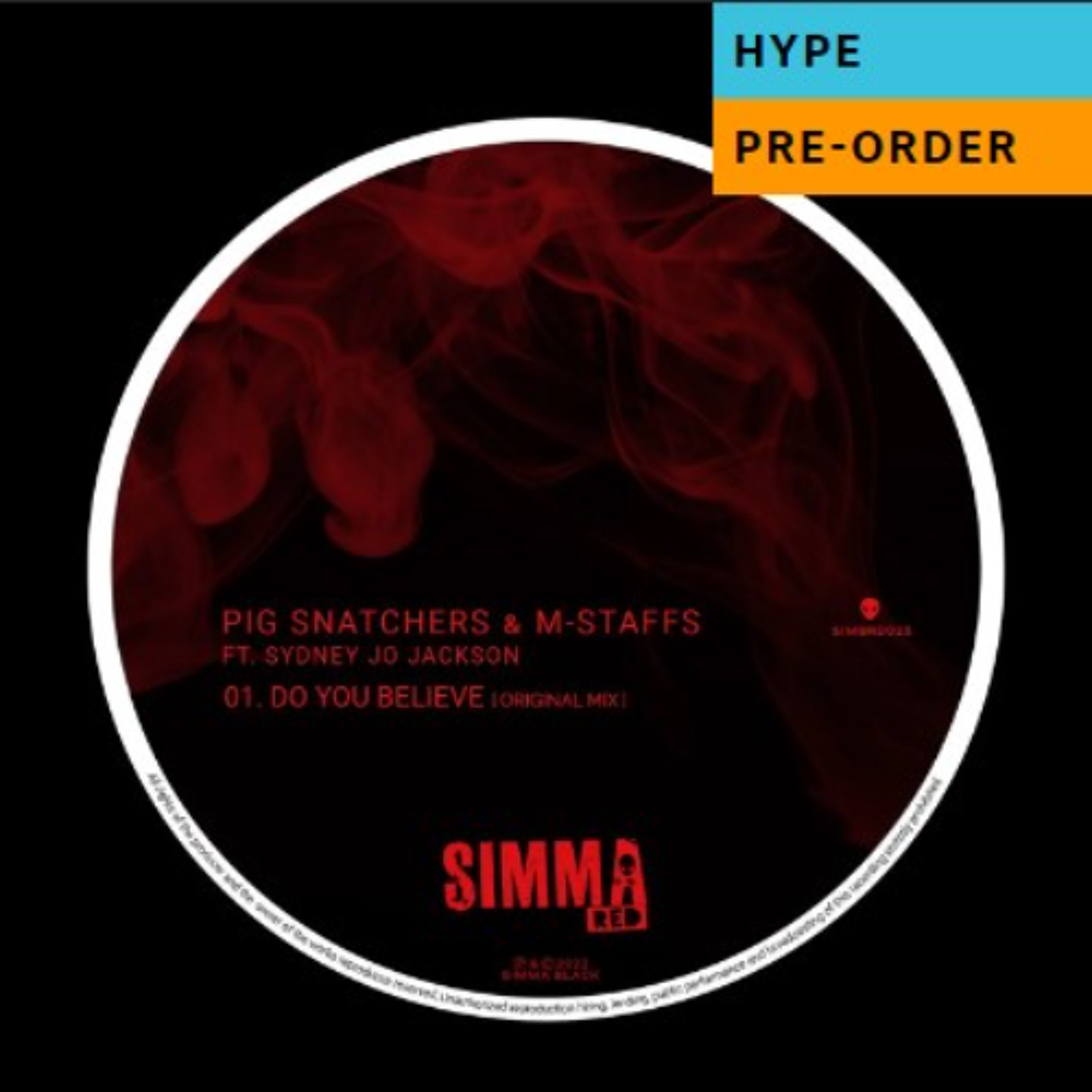 Pig Snatchers & M-Staffs Feat Sydney Jo Jackson - Do You Believe (Acid Mix) episode artwork