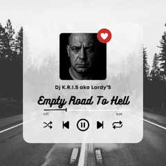 Lordy'S - Empty road to Hell