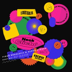 Neck-Cliché Radio #002 ft. DJ Rach