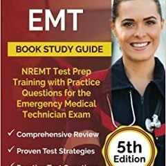 E.B.O.O.K.❤️DOWNLOAD⚡️ EMT Book Study Guide NREMT Test Prep Training with Practice Questions