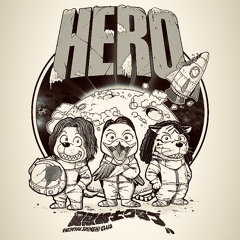 HERO -変態紳士クラブ- （MIZ remix）