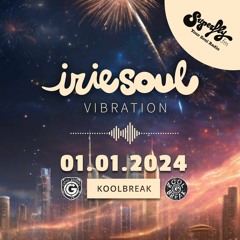 Irie Soul Vibration Episode 48 (01.01.2024) brought to you by Koolbreak on Radio Superfly