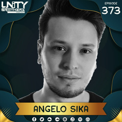 Unity Brothers Podcast #373 [GUEST MIX BY ANGELO SIKA]