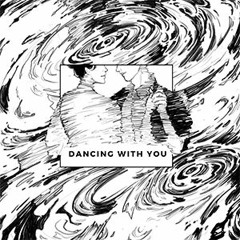 Dancing With You (Feat. Emma Do)