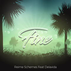 Fine (Feat Delavida)