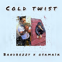 cold Twist Ft ebkosamma