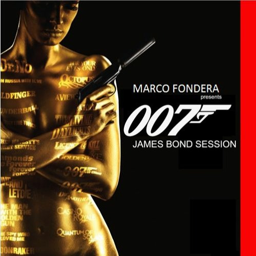 007 James Bond Session (Marco Fondera Presents: 007)