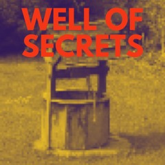 Well Of Secrets
