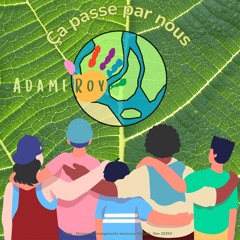 Ça passe par nous - Adame Roy (Pop française)
