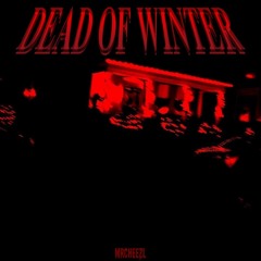 DEAD OF WINTER * {{ FULL BEAT TAPE }}