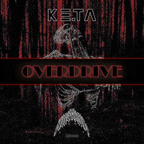 KE.TA - OVERDRIVE [NSCXX009][FREE DOWNLOAD]