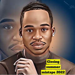 Summer closing mixtape 2022