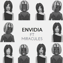 Envidia (feat. Miracules)