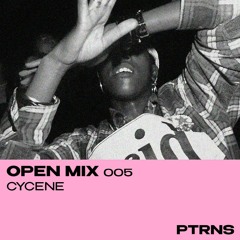 Open Mix 005: Cycene