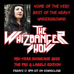 Midyear Showcase Edition #185 Part 2 Labels The Whizbanger Show -  July 14, 2023