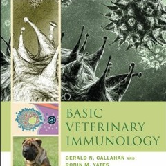 ACCESS KINDLE PDF EBOOK EPUB Basic Veterinary Immunology by  Gerald N. Callahan &  Ro