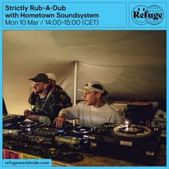 Strictly Rub-A-Dub - Hometown Soundsystem - 10 Mar 2025