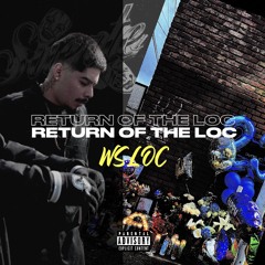 Return of The Loc