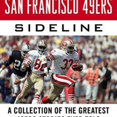 [ACCESS] KINDLE 🗂️ Tales from the San Francisco 49ers Sideline: A Collection of the