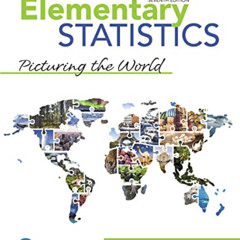 READ EPUB 📦 Elementary Statistics: Picturing the World by  Ron Larson &  Betsy Farbe