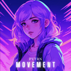 PVTRN - MOVEMENT