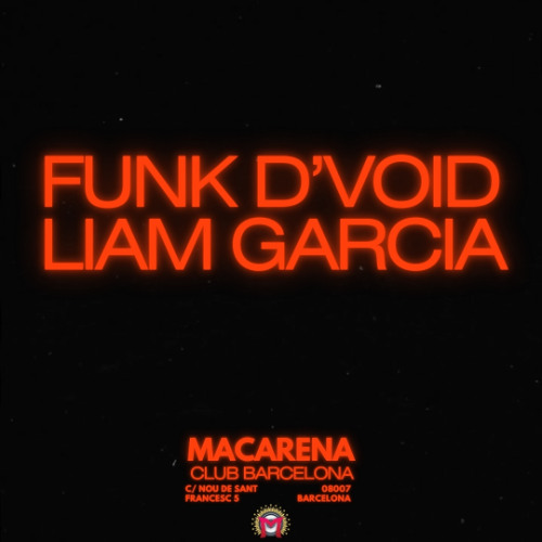 Funk D'Void & Liam Garcia @ Macarena Barcelona 20.11.25