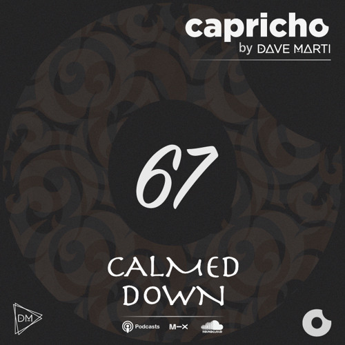 CAPRICHO 067 (Calmed Down) by Dave Marti