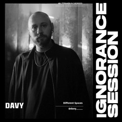 IGNORANCE SESSION / 2.9 / Davy (Live recorded at Lehmann)