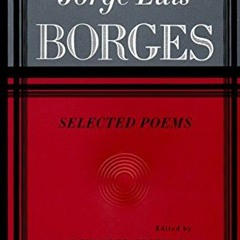 [VIEW] EPUB 💜 Borges: Selected Poems by  Jorge Luis Borges &  Alexander Coleman EBOO