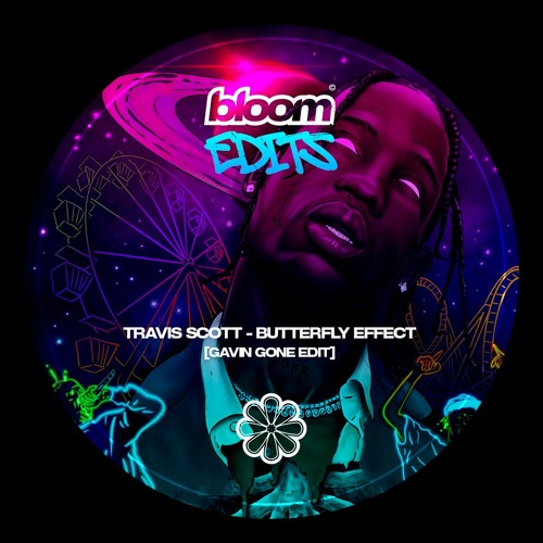 Travis Scott - Butterfly Effect [Gavin Gone Edit] (Free Download)