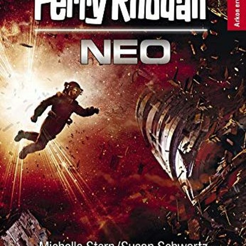 free KINDLE ☑️ Perry Rhodan Neo 221: Ein neuer Feind: Staffel: Arkon erwacht (German