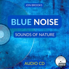 Blue Noise Audio CD for Stress Reduction, Tinnitus Relief, Improved Sleep, Focus & Concentration