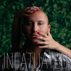 Infatuated ft. Ashley King (Extended Mix)