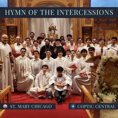 Hymn Of Intercessions Resurrection Long Hiteniet | St. Mary Chicago