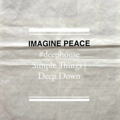 #deephouse Maldives March 2022 Simple Things | Deep Down