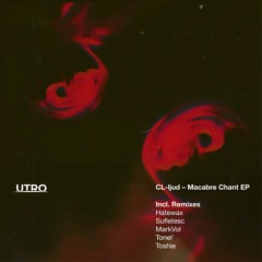 premiere: CL - Ljud - Soap Bubbles (Tonel' Remix) [UTR026]