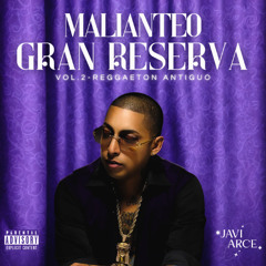 MALIANTEO GRAN RESERVA VOL.2 - REGGAETON ANTIGUO | 8 MASHUPS ACAPELLA OUT GRATIS
