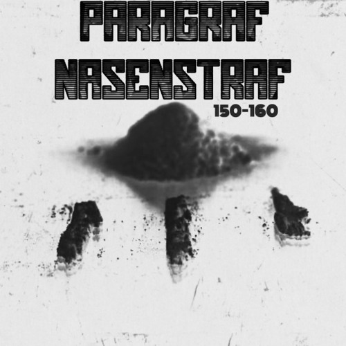PARAGRAF NASENSTRAF // ABS. 150-160 (EARTHWALKER & MATT BACA)