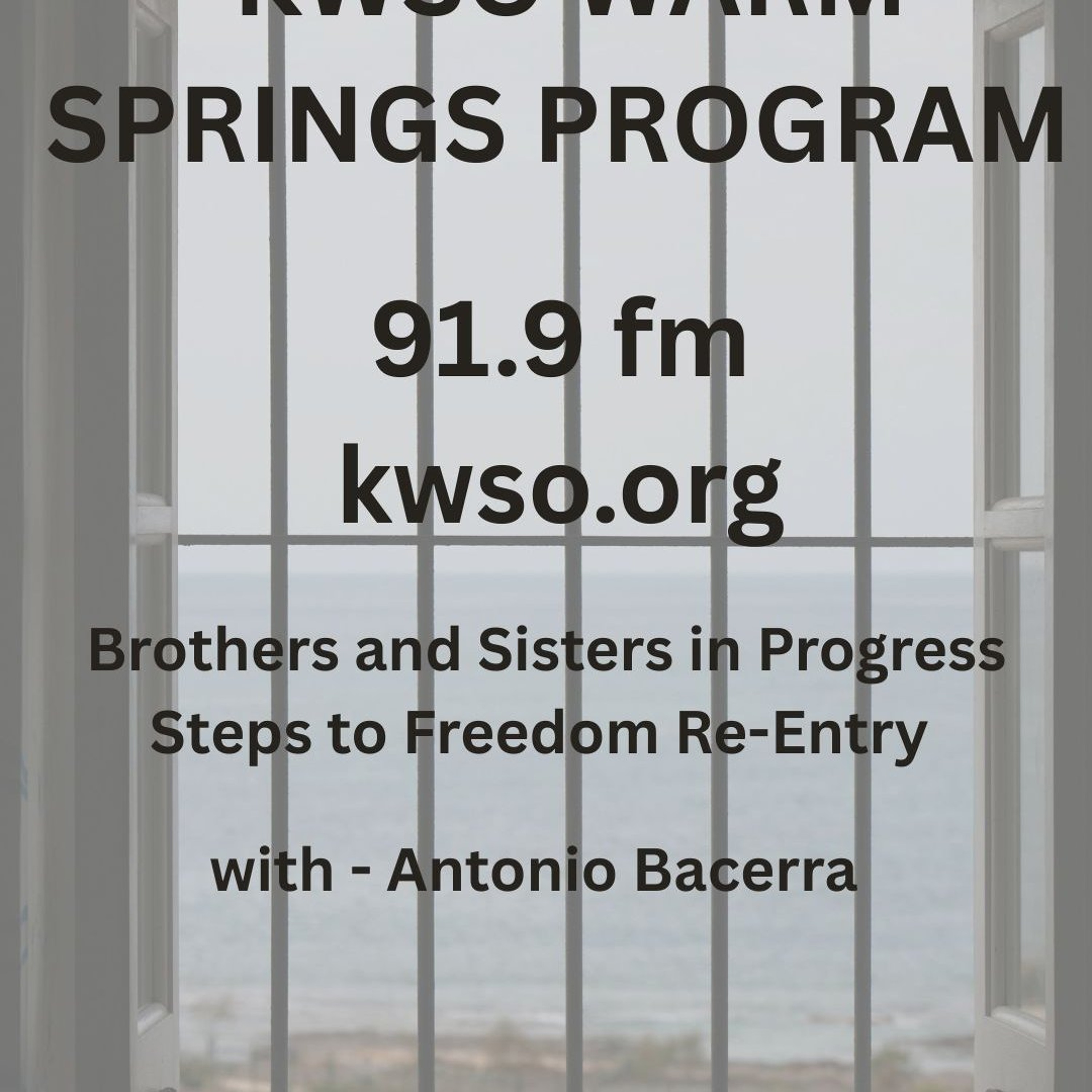 Antonio Becerra Brothers & Sisters in Progress - KWSO Warm Springs Program Podcast episode artwork