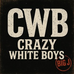 CWB(Crazy White Boys)