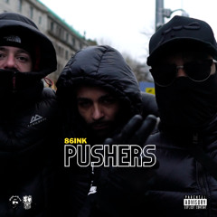 86INK - PUSHERS