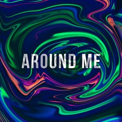 AUSMAX - Around Me (feat. Mel Miklosh)