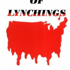 Read [PDF EBOOK EPUB KINDLE] 100 Years of Lynchings by  Ralph Ginzburg √