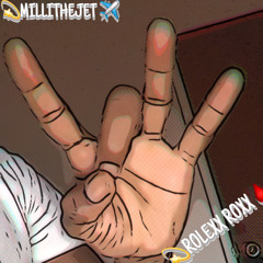 MILLI X ROLEXX ROXX-WOOO STORY 1